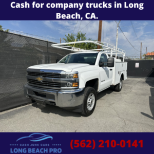 Cash for company trucks in Long Beach, CA.