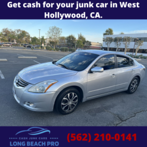 Get cash for your junk car in West Hollywood, CA.
