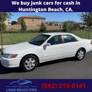 We buy junk cars for cash in Huntington Beach, CA.